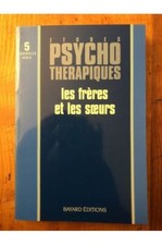 Etudes psychothérapiques 5, Les frères et les soeurs Collectif 