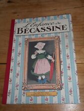 L'ENFANCE DE BECASSINE   Ed