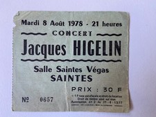 HIGELIN RARE BILLET TICKET CONCERT A SAINTES MARDI 8 AOUT 1978