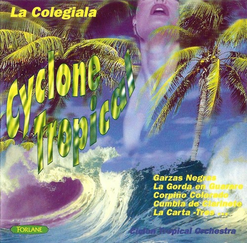 Ciclon tropical orchestra - tropical,