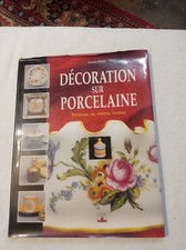 Livre Décoration sur porcelaine – Annick Perret – Fleurus Idées – Peinture, or, 