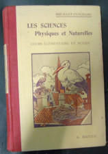 Les sciences physiques naturelles Cours élémentaire Brémant Manuel scolaire 1939