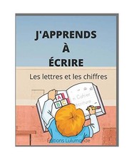 J'apprends à écrire les