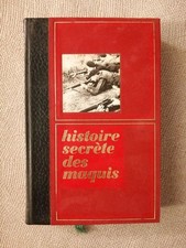 Histoire secrète des maquis