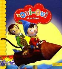 Oui-oui et la fusée -
