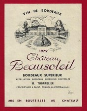 82/13 Etiquette Label BORDEAUX SUPÉRIEUR CHÂTEAU BEAUSOLEIL 1979 M. THONNELIER 