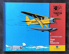 L'HYDRAVION JAUNE DU CRABE AU PINCES D'OR en avion TINTIN Ed. MOULINSART