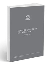 Mazda MX-5 MX5 2018-2025 Notice d'Utilisation Français