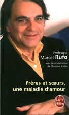 Livre de poche frères et soeurs une maladie d'amour Marcel Rufo book