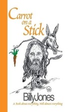 Billy Jones Carrot on a Stick (Poche)