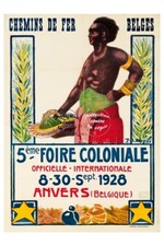 FOIRE COLONIALE ANVERS 1928 Rf0911 - POSTER HQ 42x60cm d'une AFFICHE RéTRO