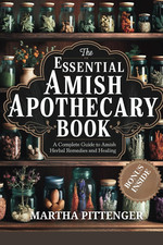 ✨ THE ESSENTIAL AMISH APOTHECARY BOOK: a Complete Guide to Amish Herbal Remedies
