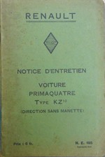 1932 RENAULT PRIMAQUATRE KZ10 DIRECTION SANS MANETT NOTICE D'ENTRETIEN ORIGINALE