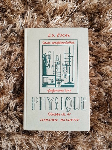 Livre ancien physique - ancien,