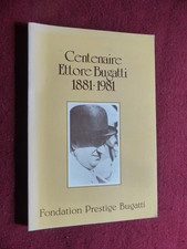 livre : Centenaire Ettore Bugatti 1881-1981