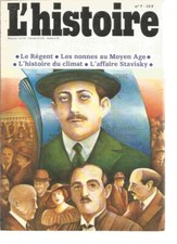 L'HISTOIRE N°07 LE REGENT / LES NONNES AU MOYEN-AGE / L'HISTOIRE DU CLIMAT