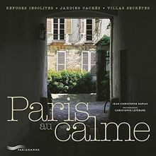 Paris au calme de Napias, Jean-christophe | Livre | état comme neuf