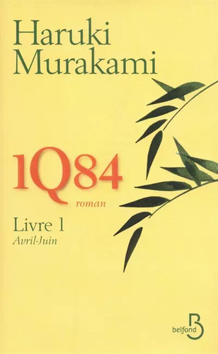1q84 livre avril - 1,, avril-juin