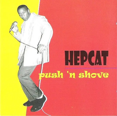 Hepcat push n - hepcat, shove