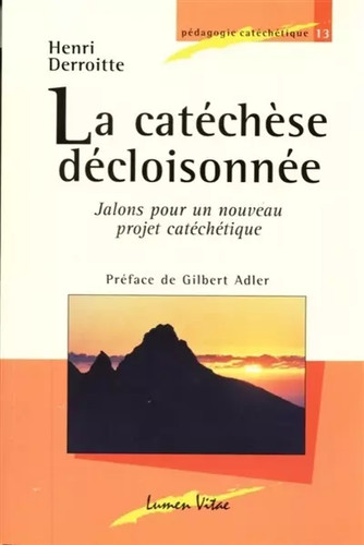 Catéchèse décloisonnée - la,
