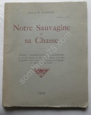 R BOMMIER Notre Sauvagine et
