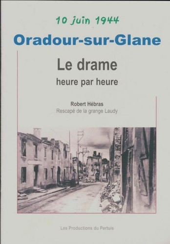 Oradour sur glane drame - le,