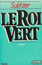 Le roi vert : Roman 451 pages