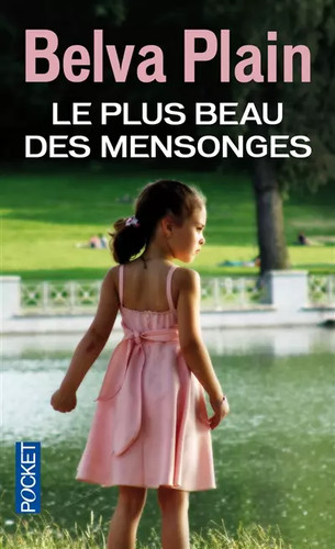 Plus beau des - beau, mensonges