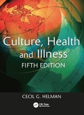 Cecil Helman Culture, Health