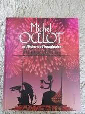 MICHEL OCELOT ARTIFICIER DE L'IMAGINAIRE - CAT EXPO MUSEE CHATEAU D'ANNECY