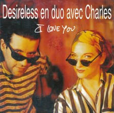 Desireless En Duo Avec Charles France I Love You - Dédicacé - CD