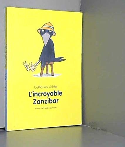 Incroyable zanzibar - l'incroyable,