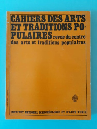 Cahiers des arts traditions - des,
