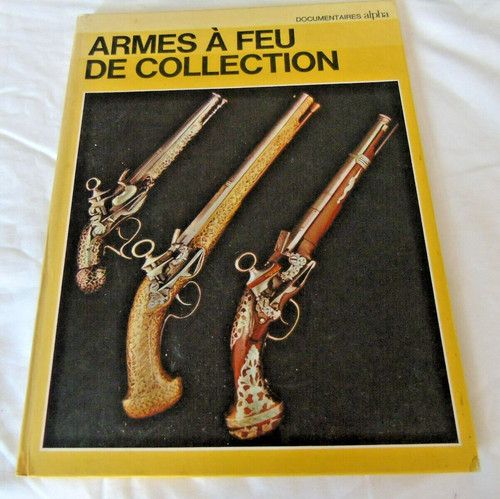 Livre ancien 1973 - armes, à
