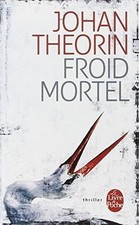 Froid mortel de Theorin, Johan