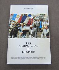Claude ROCHAT Les Compagnons de l'espoir - guerre ww2 résistance Saône-et-Loire