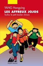 Toufou le petit écolier chinois : Les affreux jojos, Hongying Yang, Antoine Guil