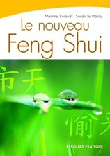 Le Nouveau Feng Shui - Evraud, Martine