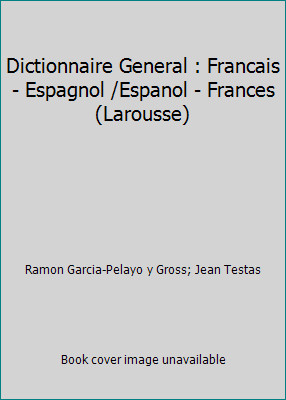 Dictionnaire general - dictionnaire,