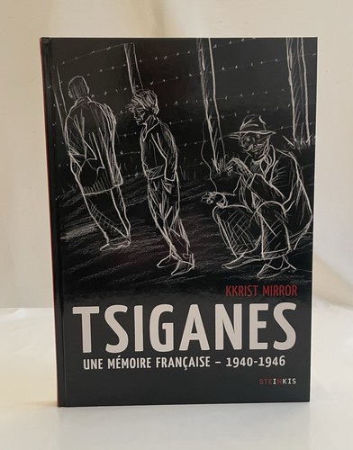 Tsiganes une mémoire - tsiganes,,