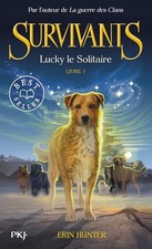 Survivants - Tome 1 : Lucky le solitaire - Hunter, Erin