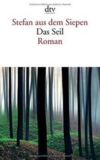 Das Seil: Roman | Die Vorlage