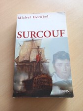 BIOGRAPHIE  SURCOUF DE MICHEL HERUBEL ÉDITION PERRIN