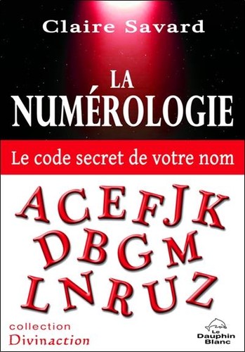 Numérologie le code - numérologie,