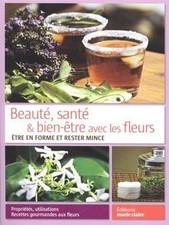 Beauté, santé  bien-être par les fleurs : Etre en fo... | Livre | état très bon