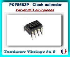                *** LOT DE 1 OU 2 CI PCF8583P /  HORLOGE - CALENDRIER BUS I2C ***