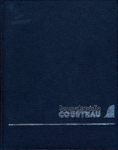 Encyclopédie cousteau tome - l'encyclopédie,