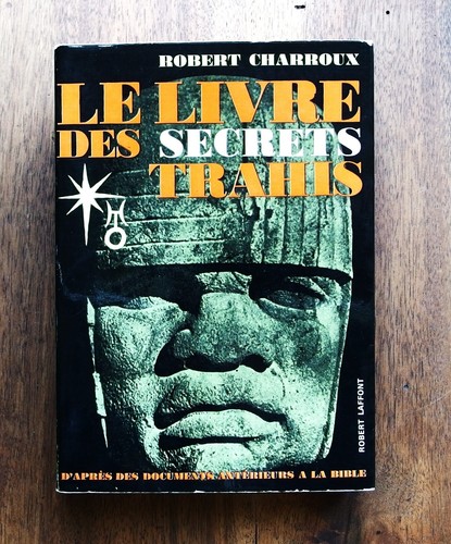 Livre des secrets trahis - *, le