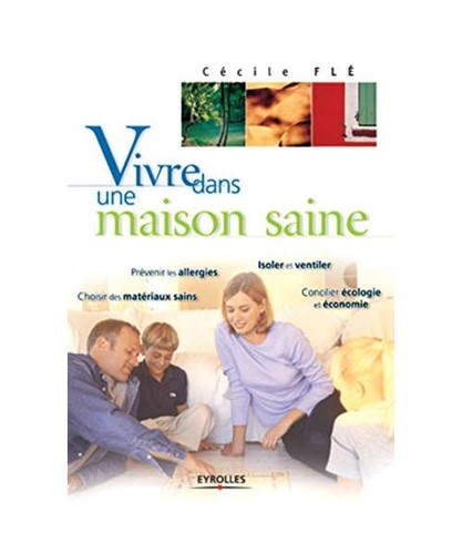 Vivre dans une maison saine