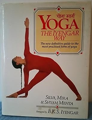 Yoga the iyengar way - yoga,